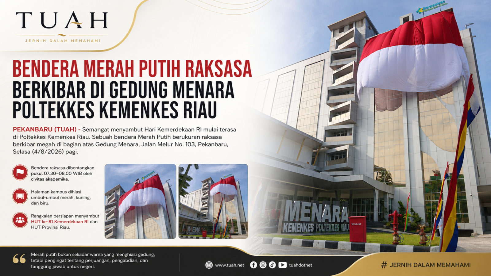 Bendera Merah Putih Raksasa Berkibar di Gedung Menara Poltekkes Kemenkes Riau